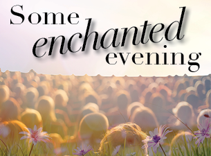 Some Enchanted Evening at Ball State University Pruis Hall – Muncie, IN