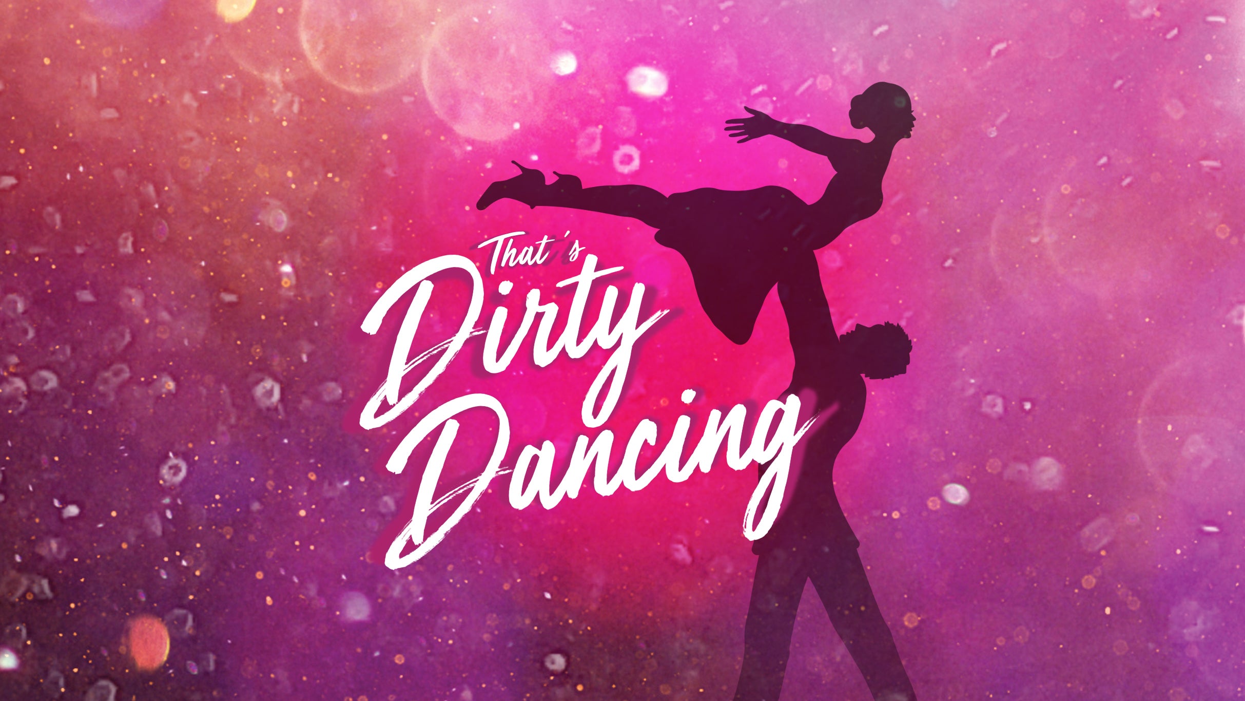 That's Dirty Dancing