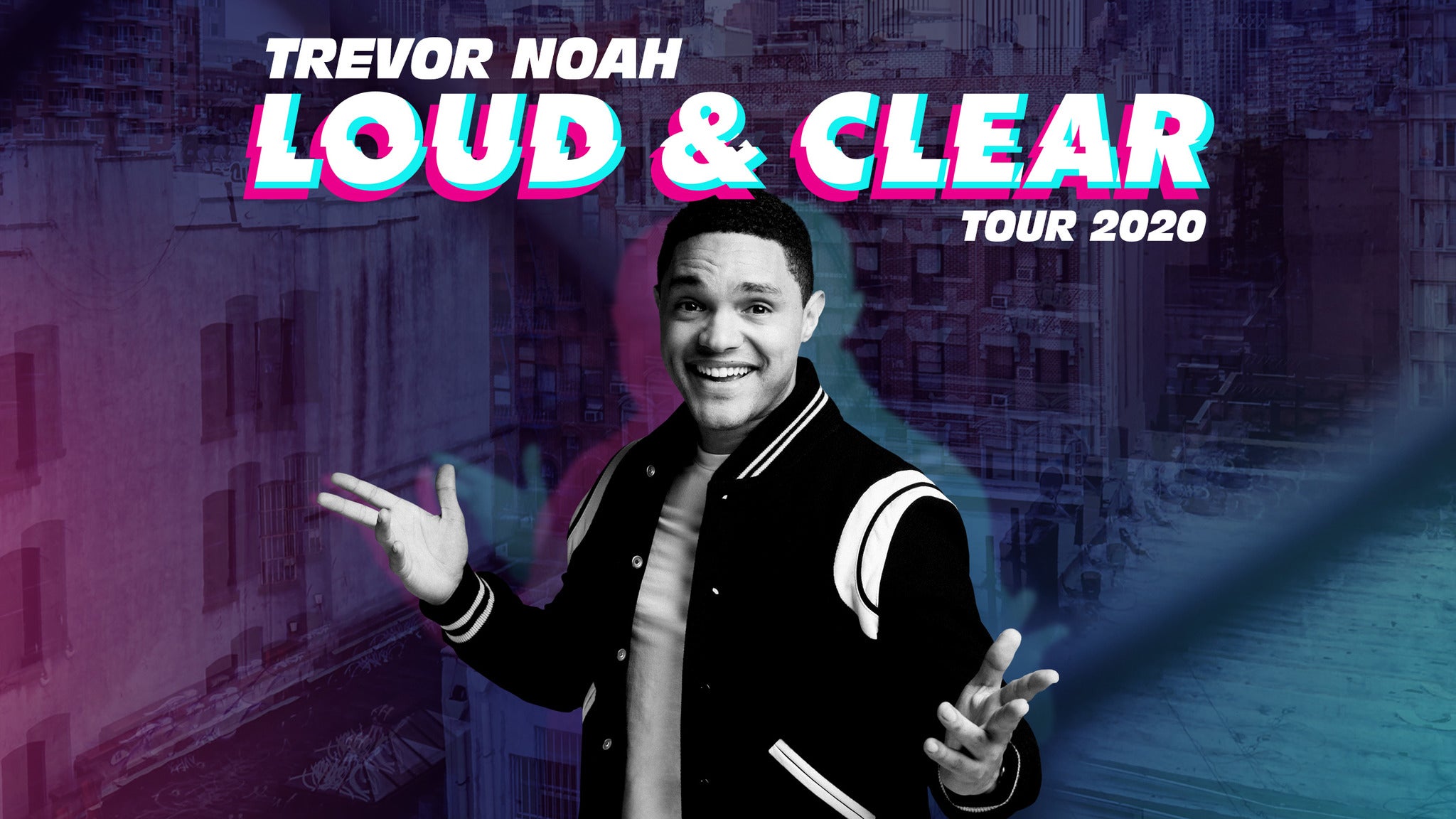 Trevor Noah - Loud and Clear Tour 2020 Event Title Pic