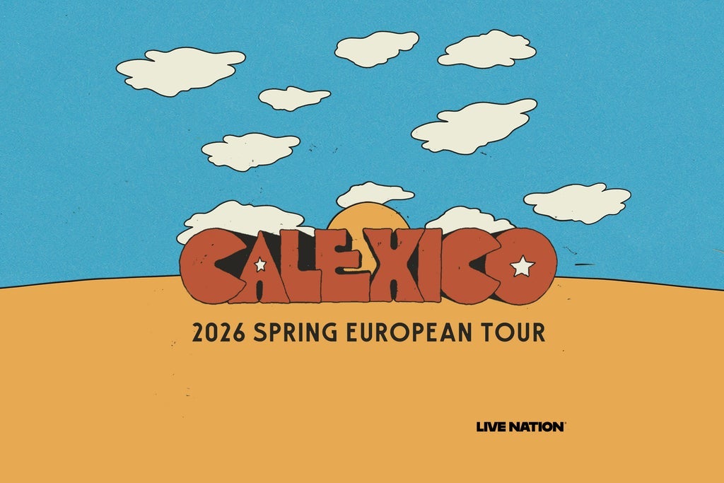 Calexico - 2026 SPRING EUROPEAN TOUR