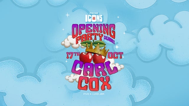 Carl Cox | Dubai Season Opening in Pacha ICONS | FIVE Luxe JBR, Dubai 17/10/2025