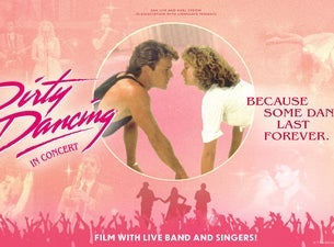 Dirty Dancing Live in Concert - with band and singers Concert Hall Glasgow Seating Plan