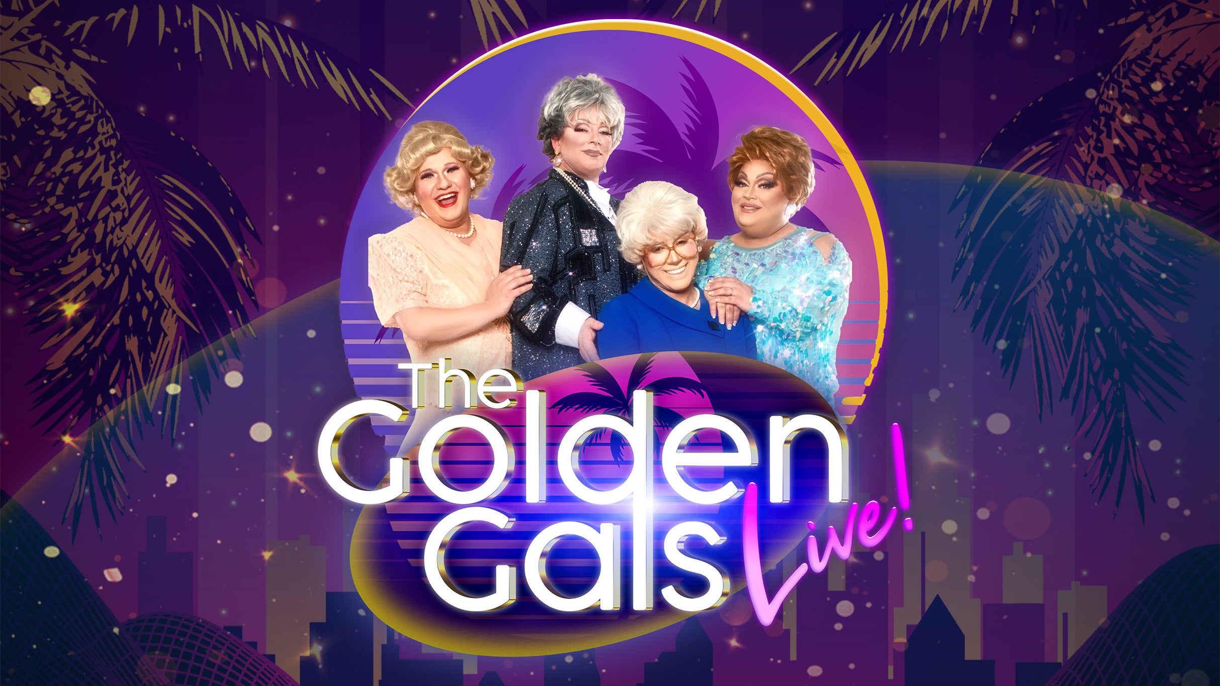 The Golden Gals Live! at Robinson Center