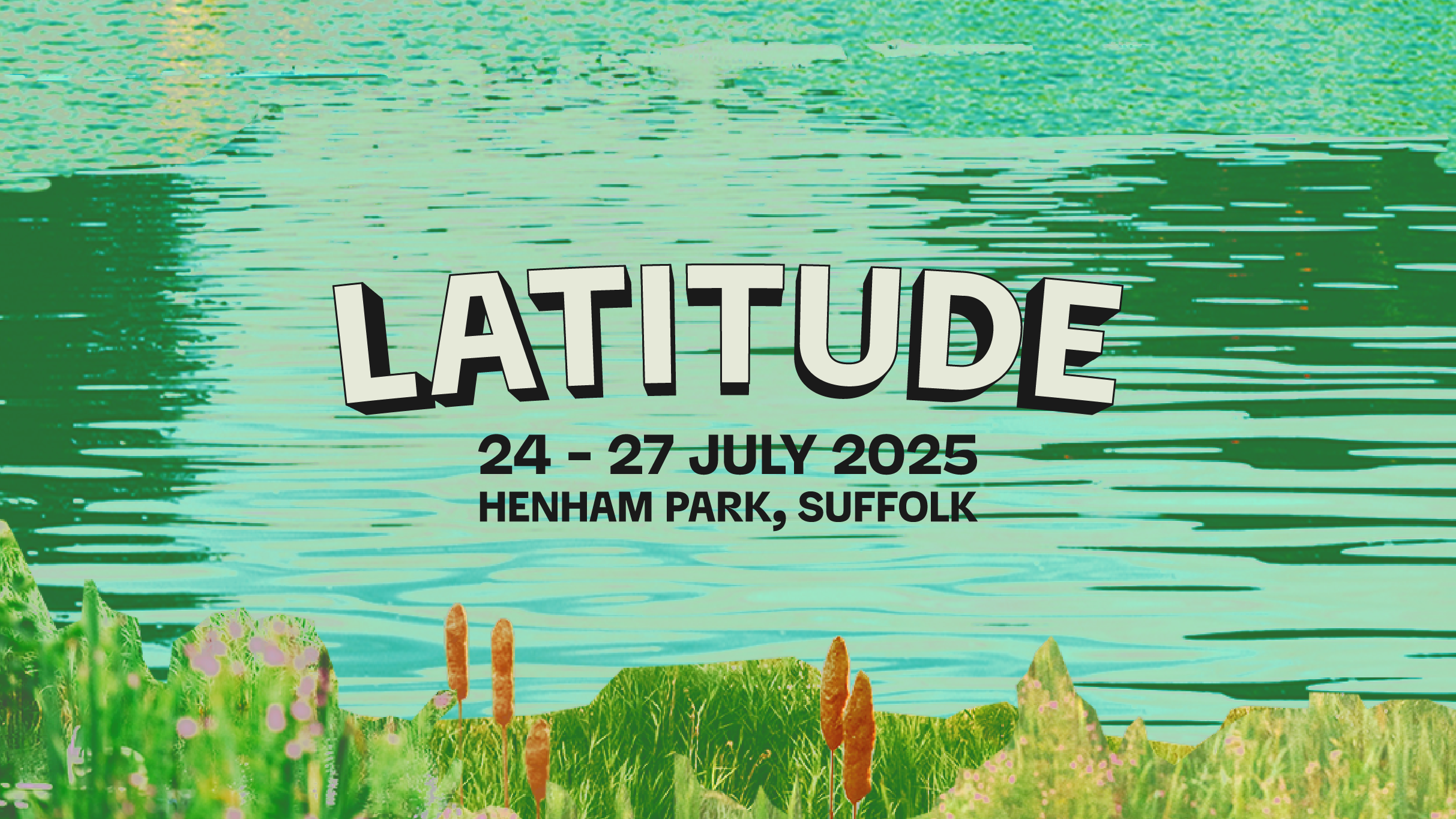 Latitude Festival 2025 - Friday Day Ticket Event Title Pic