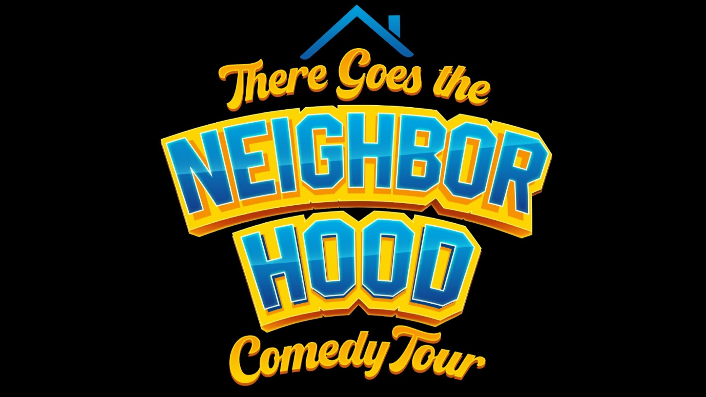 There Goes the Neighborhood Comedy at Punch Line Houston – Houston, TX