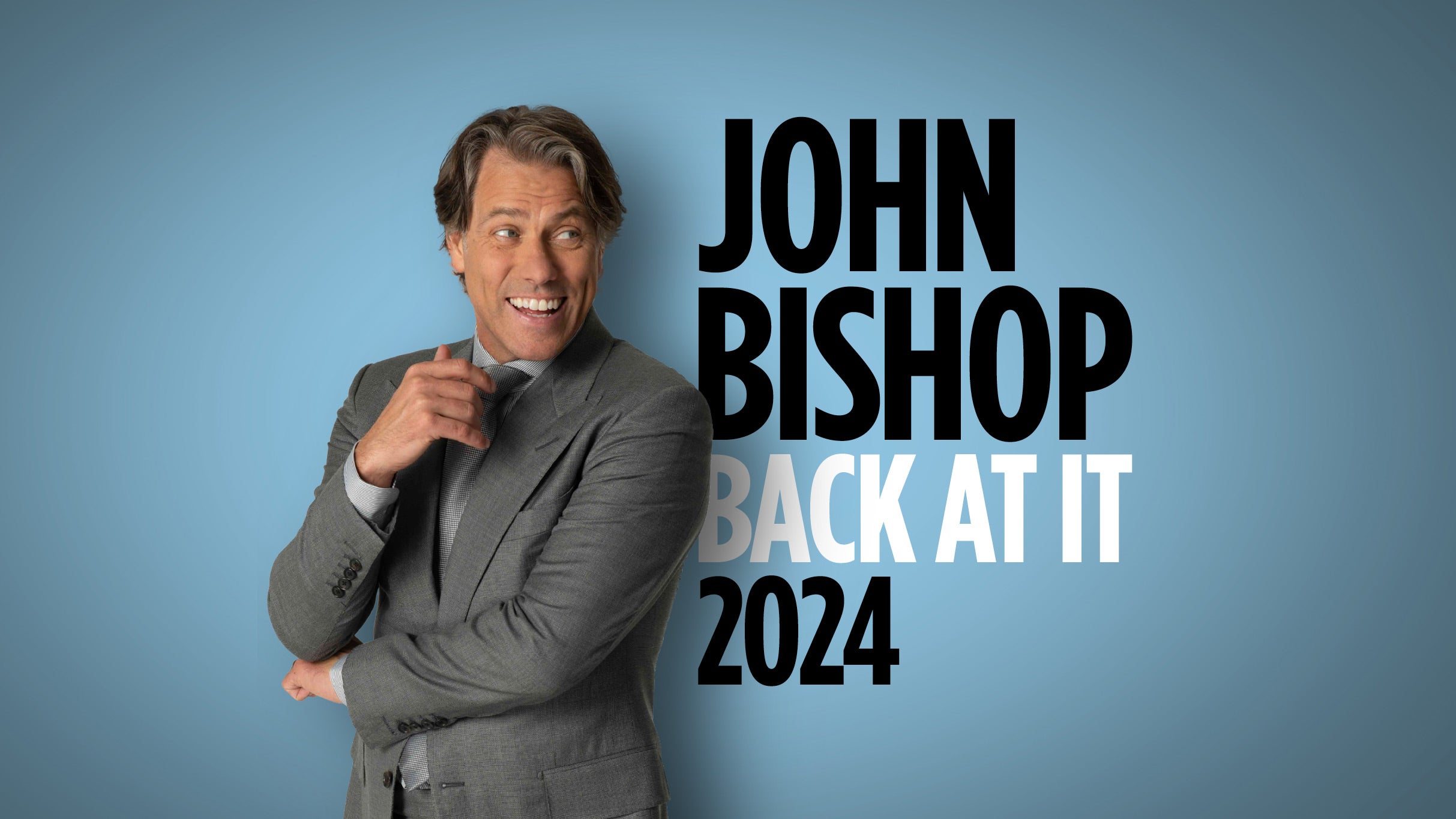 John Bishop - BACK AT IT Event Title Pic