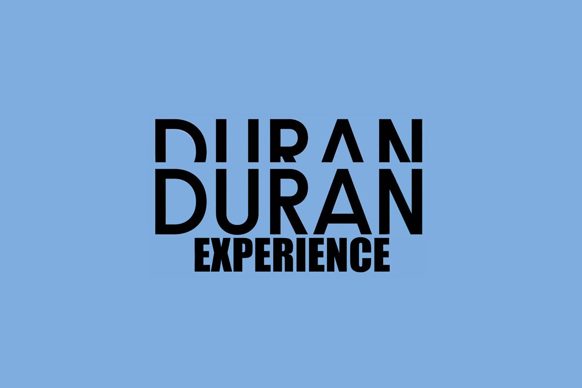 The Duran Duran Experience + Love Distraction
