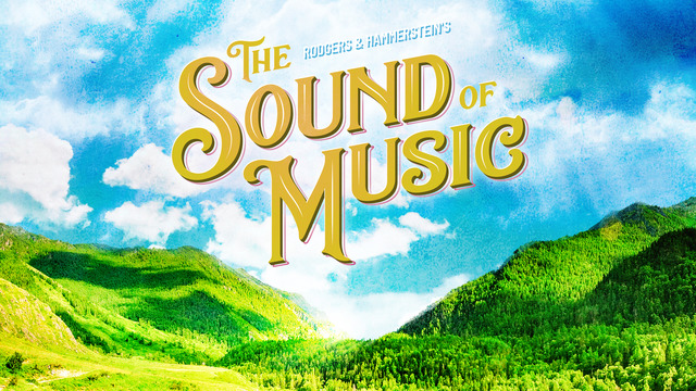 Marriott Theatre Presents: The Sound of Music
