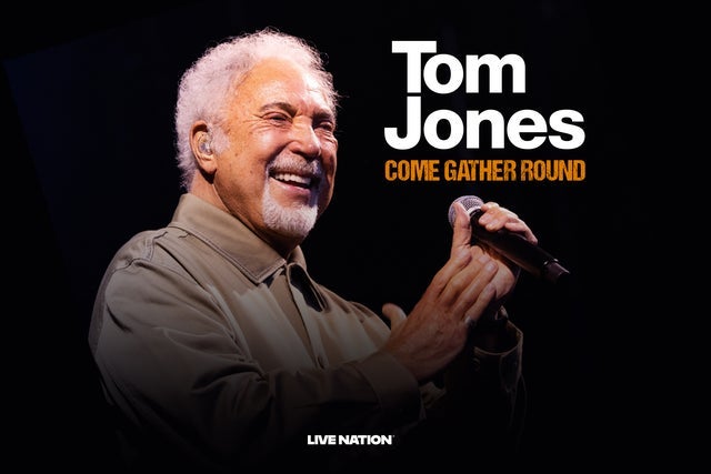 Presales to tom jones: members use these when buying pre-sale tickets