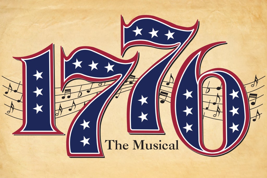 Walnut Street Theatre''s 1776 The Musical show poster