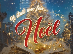ANNULÉ - Il était une fois... Noël