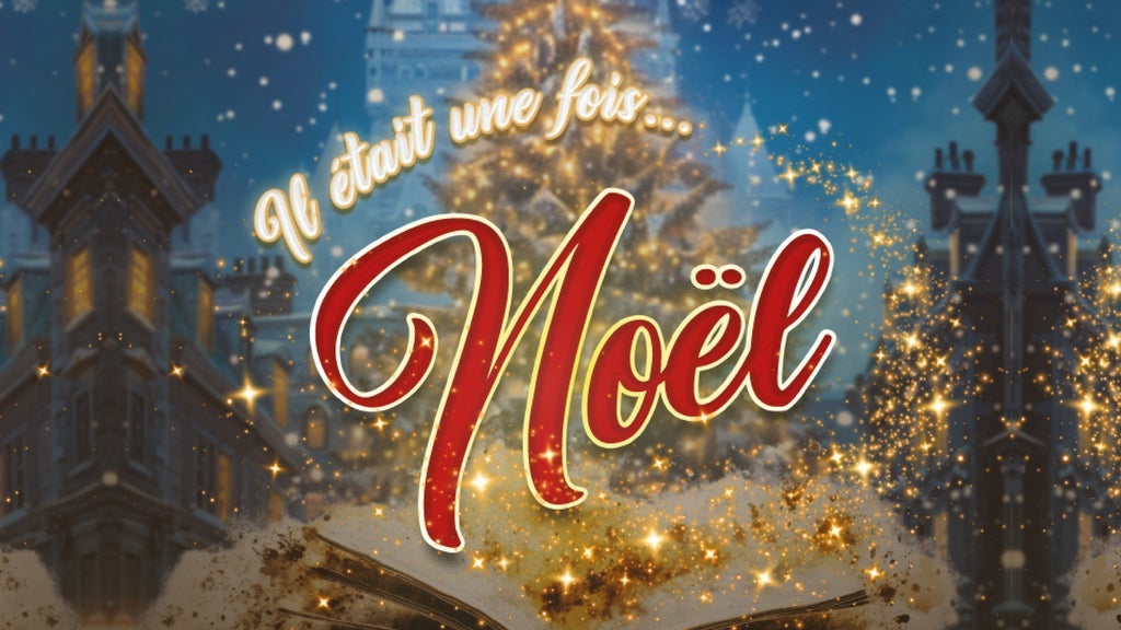 ANNULÉ - Il était une fois... Noël