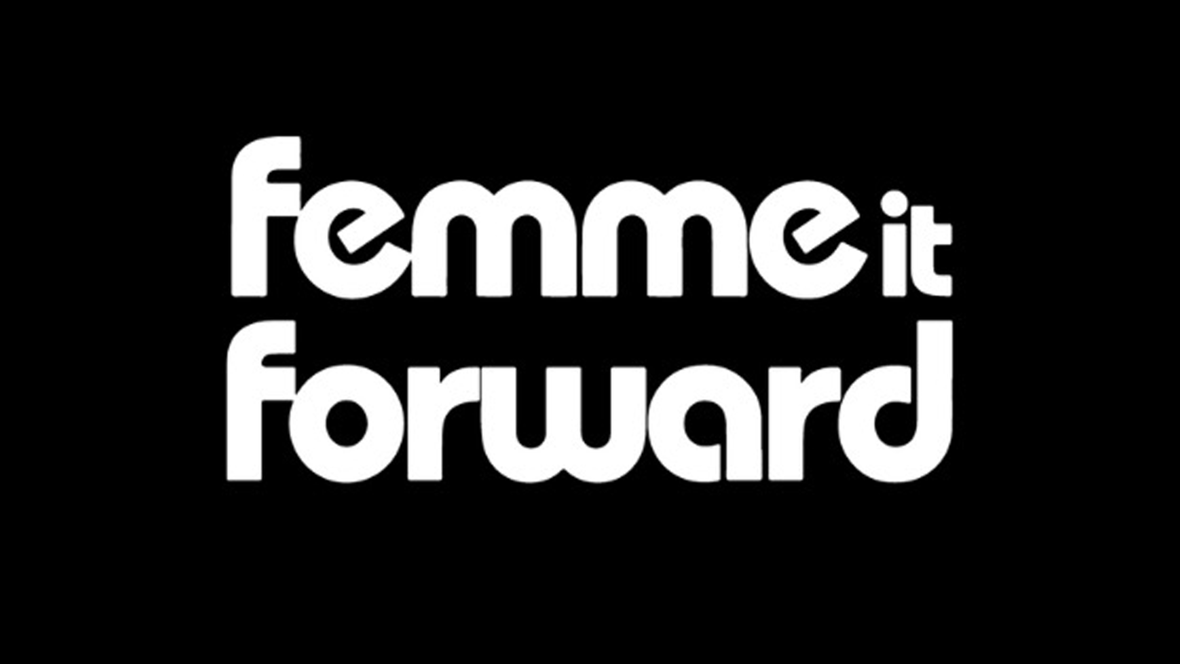 Femme it Forward