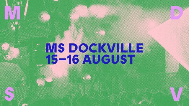 MS DOCKVILLE 15. - 16. August 2025 - Wochenend Ticket