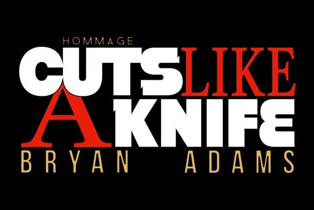 Cuts Like a Knife – Hommage à Bryan Adams