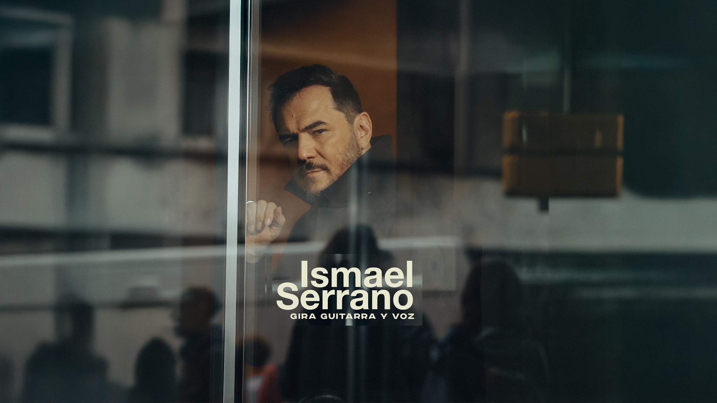 ISMAEL SERRANO - Tour Guitarra y Voz