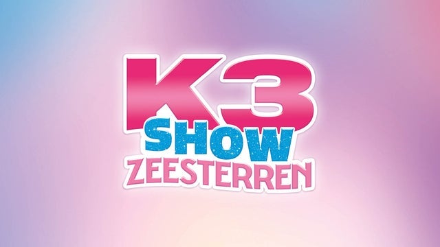 K3 Show – Zeesterren in Trixxo Arena, Hasselt 01/03/2025