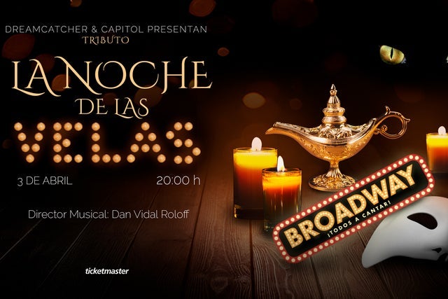 La noche de las velas: Tributo Broadway ¡Todos a cantar!