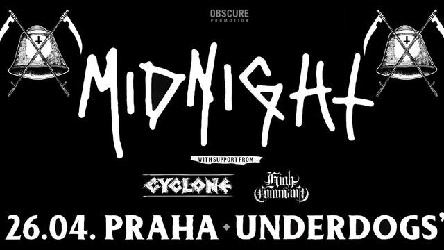 MIDNIGHT, CYCLONE, HIGH COMMAND v Underdogs‘ Ballroom, Praha 5 26/04/2024