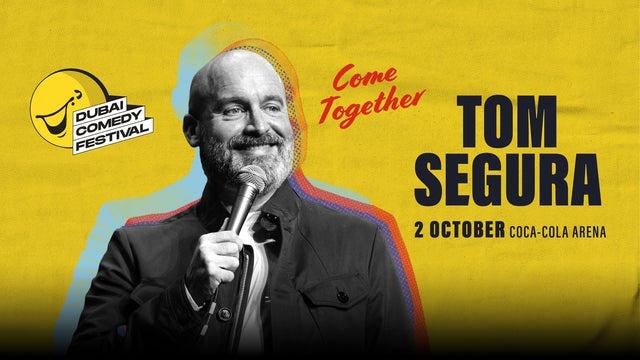 TOM SEGURA: COME TOGETHER in Coca-Cola Arena, Dubai 02/10/2025