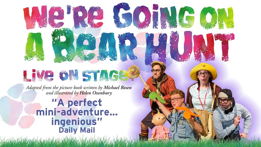 We're Going On a Bear Hunt live