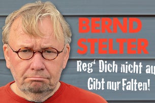 Bernd Stelter - Sonne im Herzen, Blödsinn im Kopp! Tour 2027 show poster