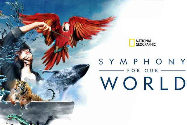 National Geographic: Symphony For Our World
