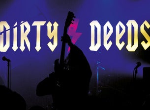 Dirty Deeds: The AC/DC Experience