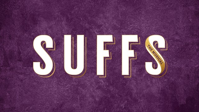 Suffs (Touring)