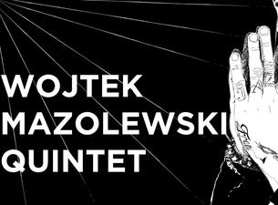 Wojtek Mazolewski Quintet, 2023-04-19, Лондон