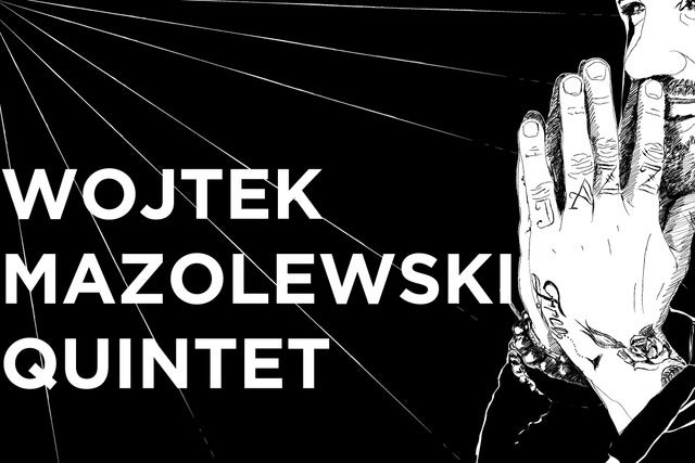 Wojtek Mazolewski Quintet