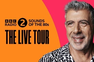 BBC RADIO 2 SOUNDS OF THE 80s: THE LIVE TOUR WITH GARY DAVIES
