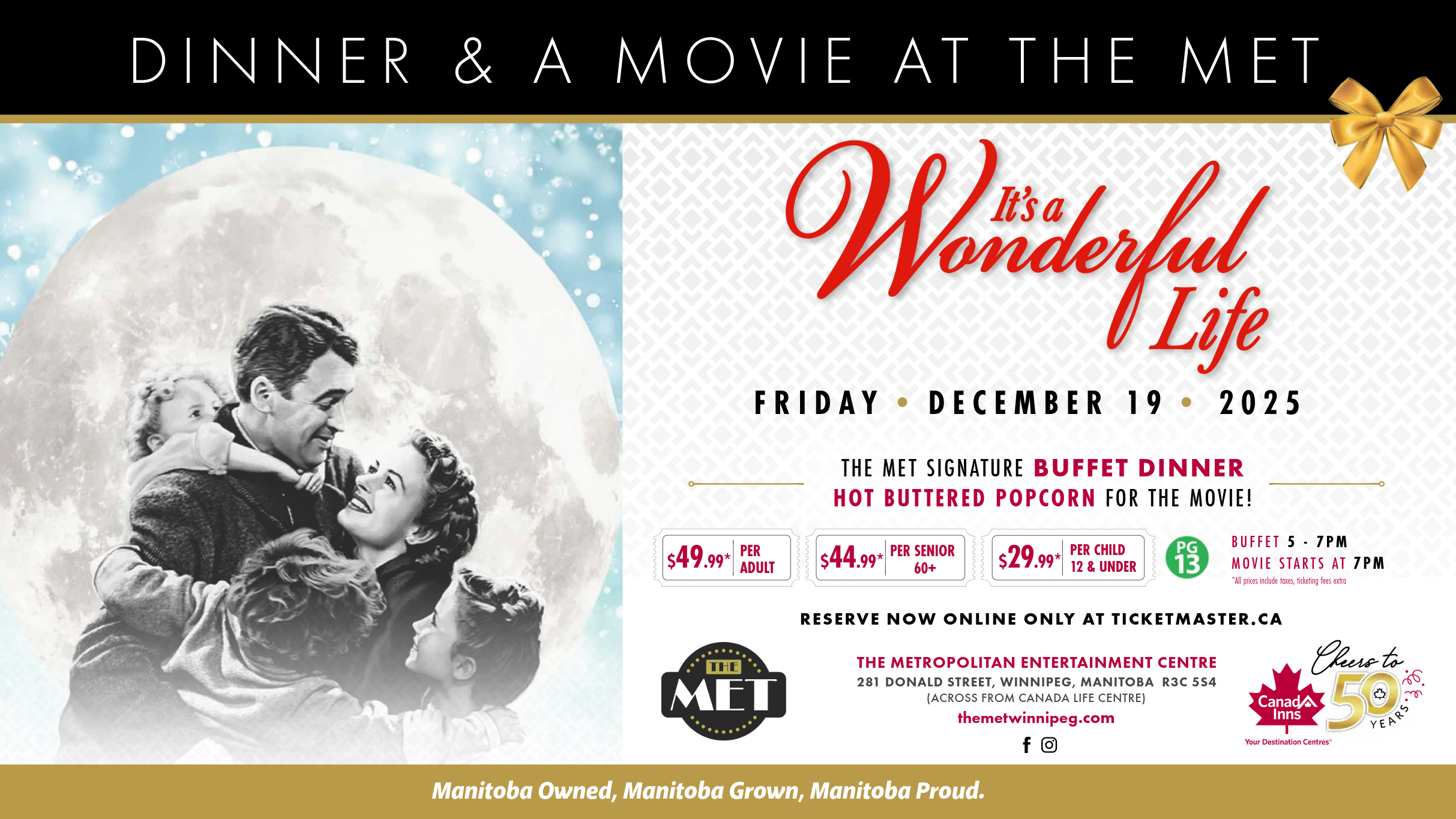 Its’s a Wonderful Life – Dinner and Movie at The Metropolitan Entertainment Centre – Winnipeg, Canada