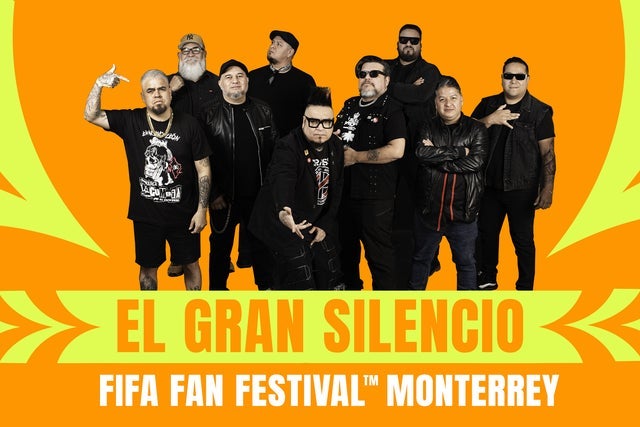 FIFA Fan Festival Monterrey - El Gran Silencio (Preferente)