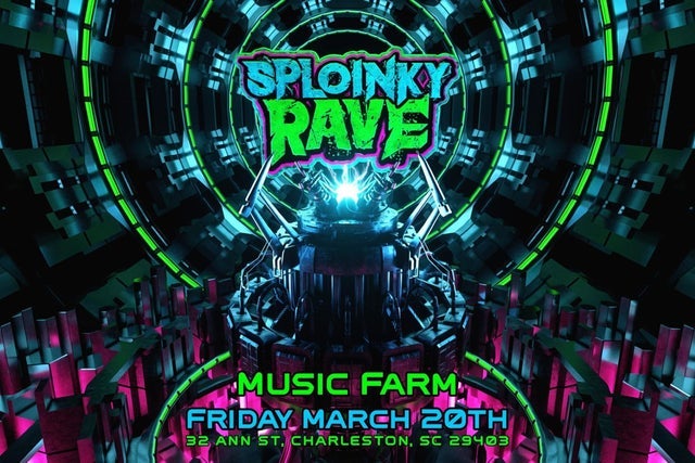 Sploinky Rave: Charleston - 18+