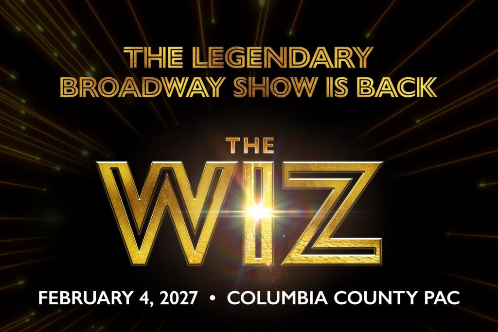 The Wiz — Columbia County Performing Arts Center