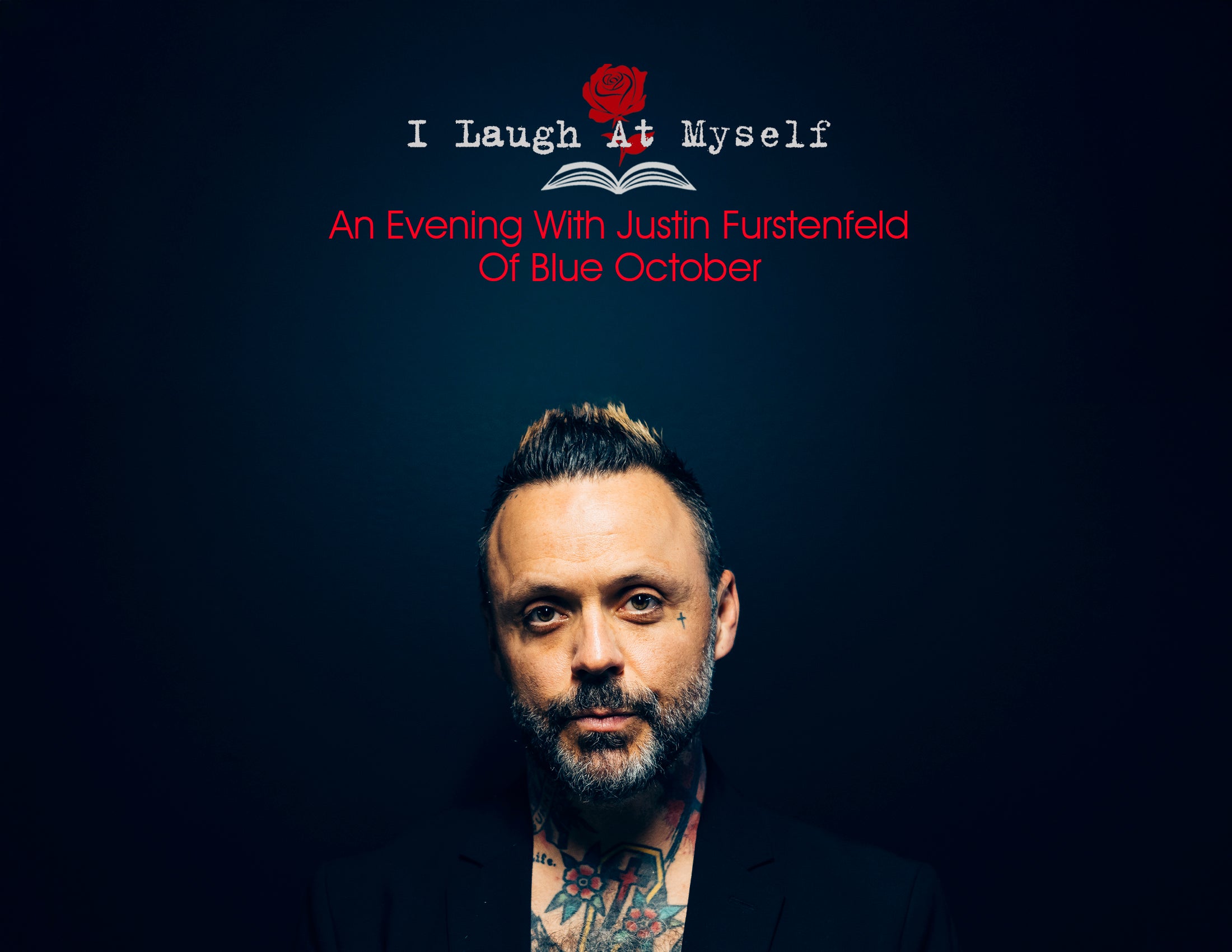 I Laugh At Myself: An Evening With Justin Furstenfeld Of Blue October at The Walker Theatre – Chattanooga, TN