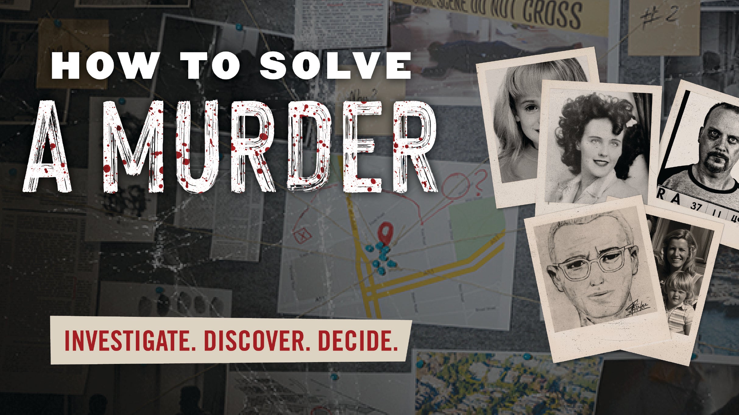 How to Solve a Murder