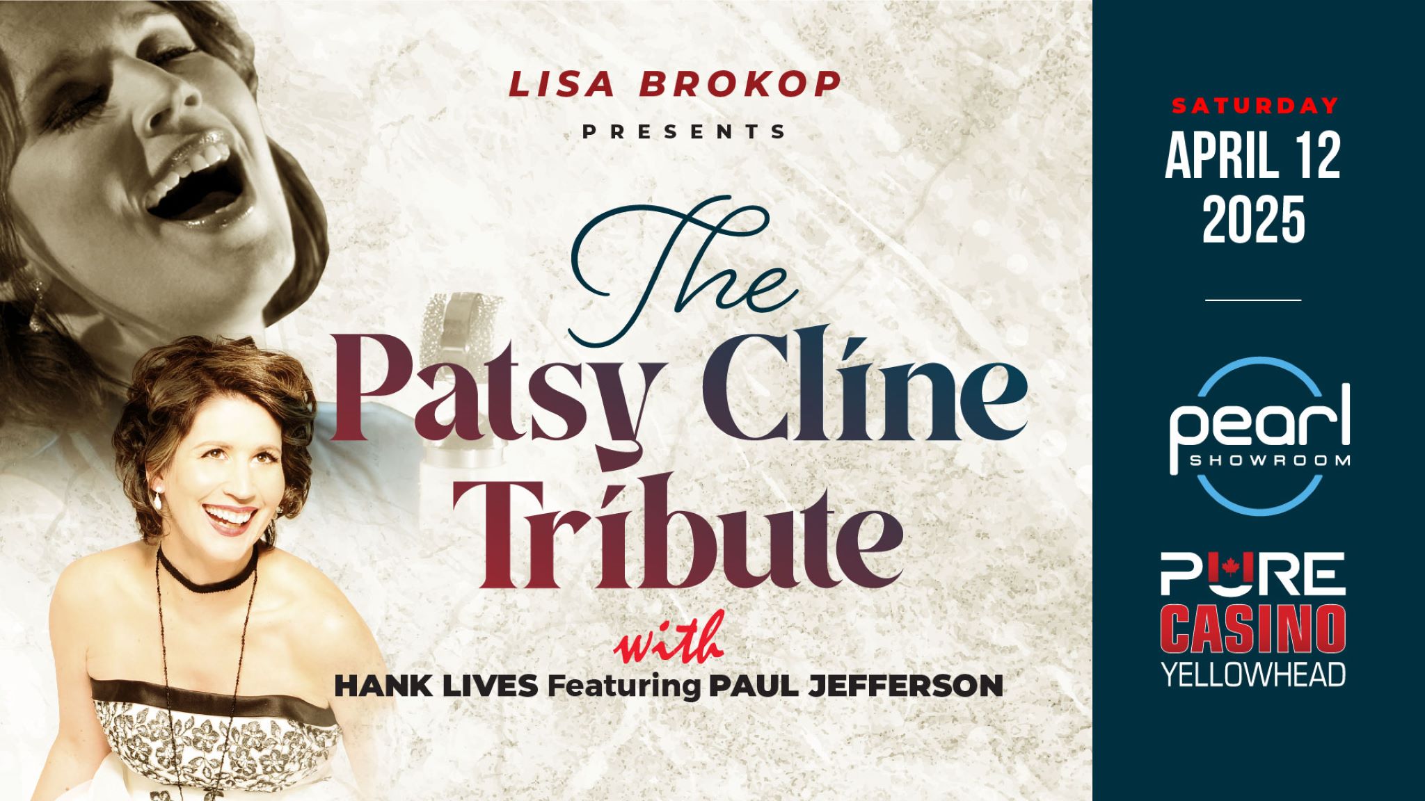 The Patsy Cline Tribute with Hank Lives feat. Paul Jefferson at The Pearl Showroom, Pure Casino Yellowhead – Edmonton, AB