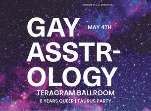 6 Years of GAYASS + Taurus Party