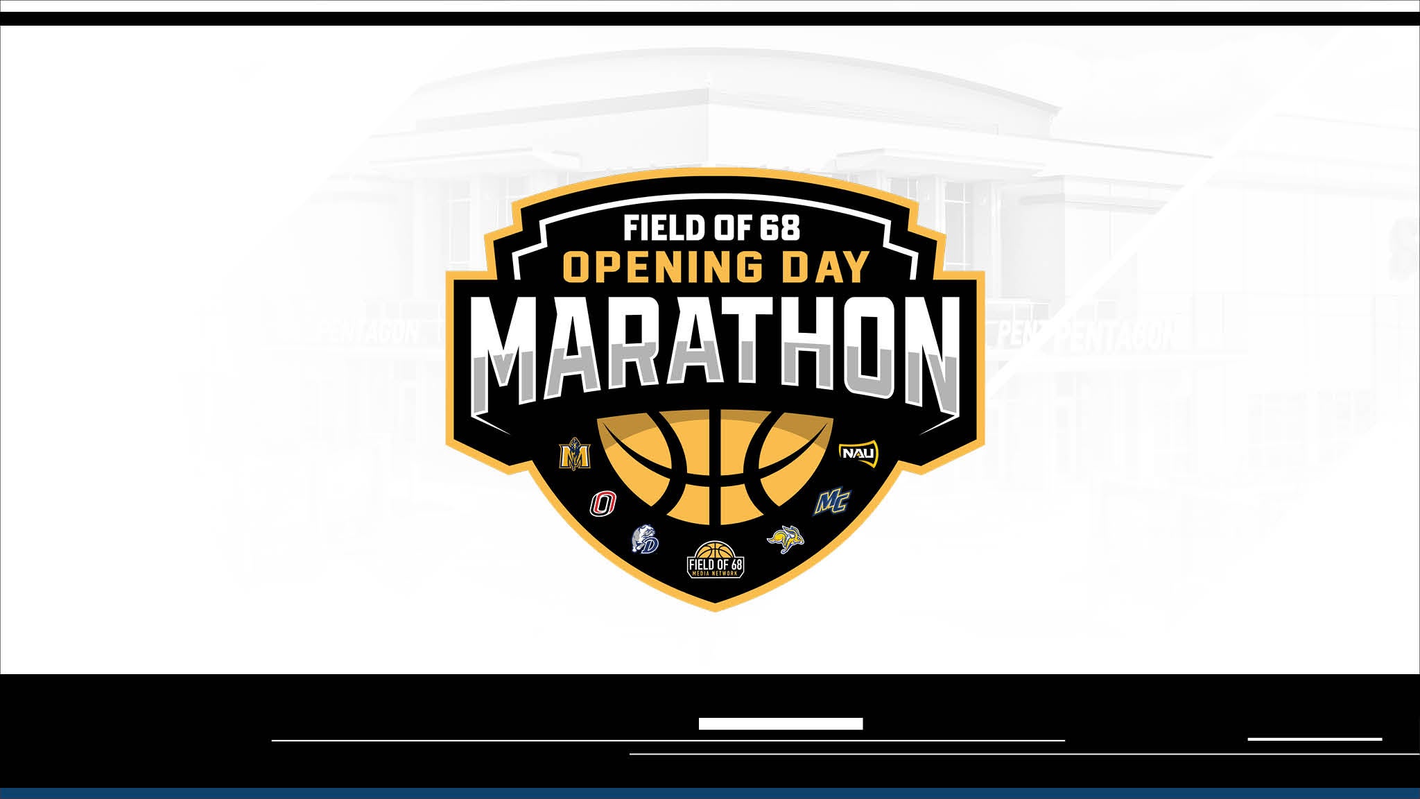 Field Of 68 Opening Day Marathon