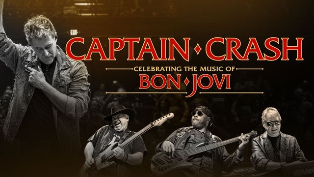Captain Crash: Celebrating the Music of Bon Jovi