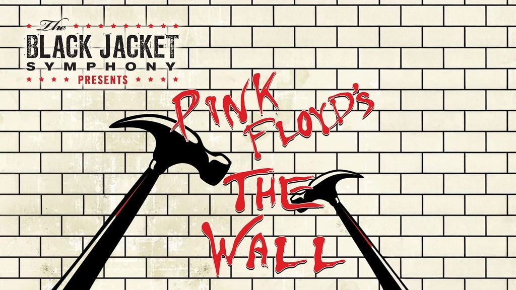 The Black Jacket Symphony presents Pink Floyd's "The Wall"