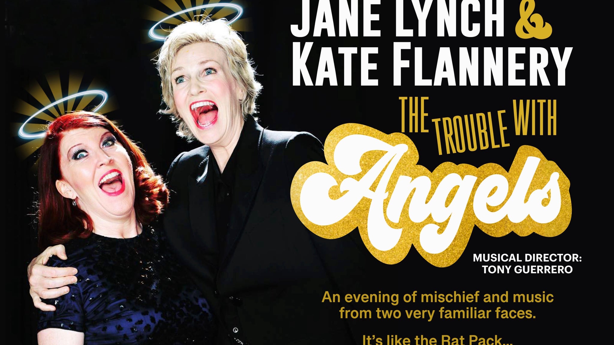 Jane Lynch & Kate Flannery's "The Trouble With Angels" 2025