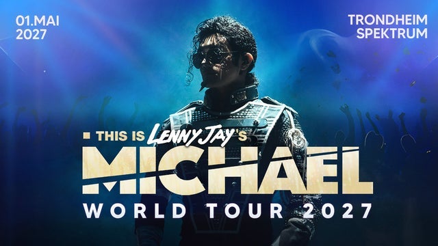 This is Michael // World Tour 2027