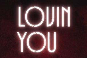 Lovin' You: A Soulful Love Revue w/ Napoleon Douglas concert
