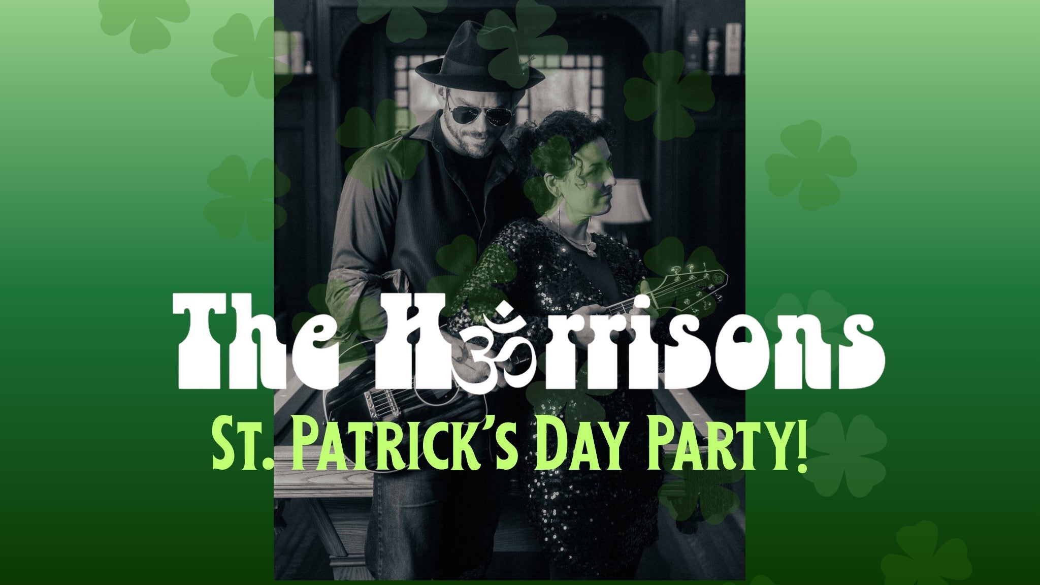 Concert: The Harrisons St. Patrick's Day Party!