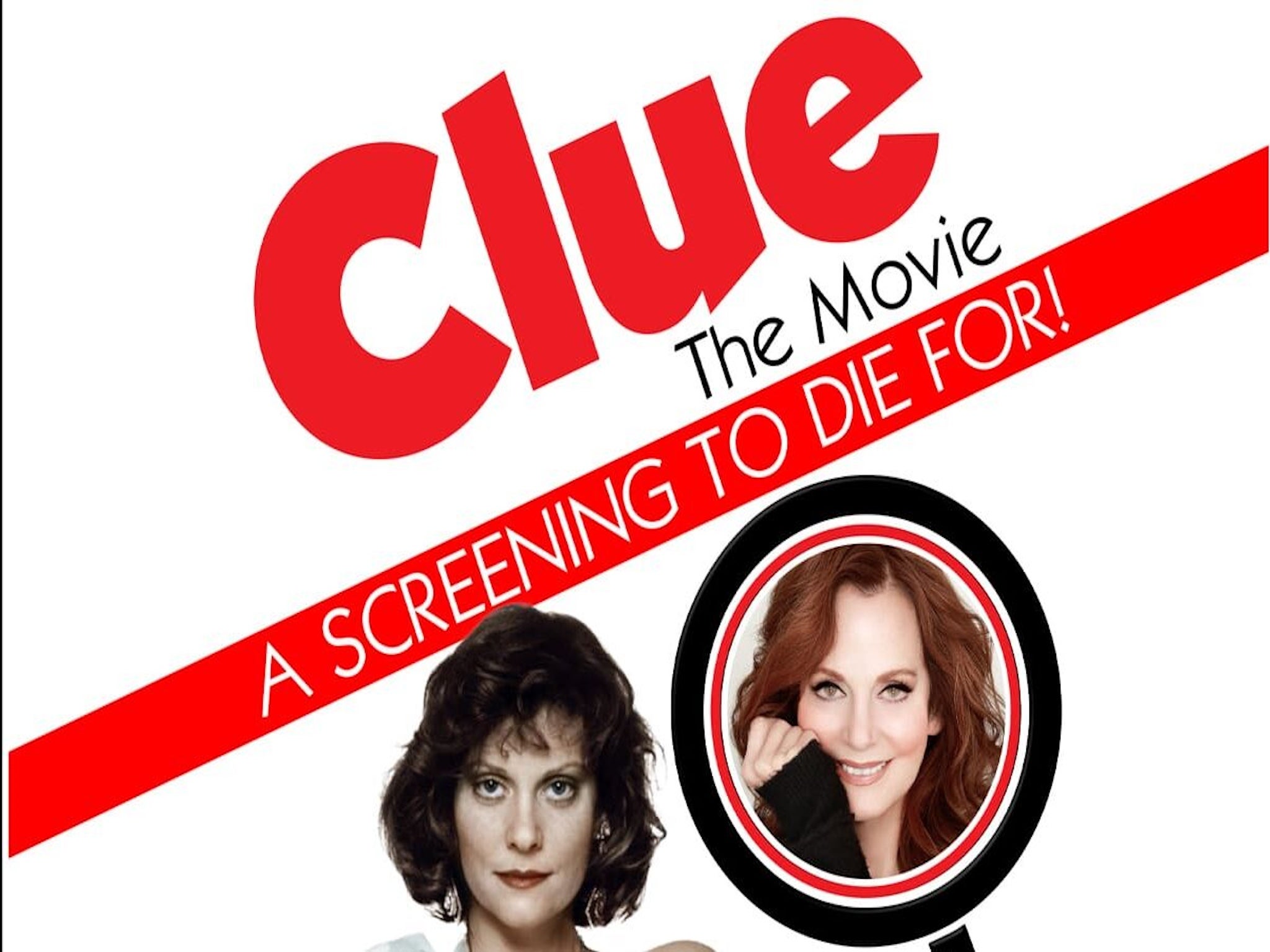 Clue The Movie: A Screening to Die For with Lesley Ann Warren at Lincoln Theatre – Washington, DC