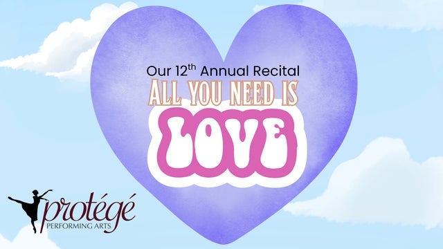 Protege Performing Arts - "All You Need Is Love"