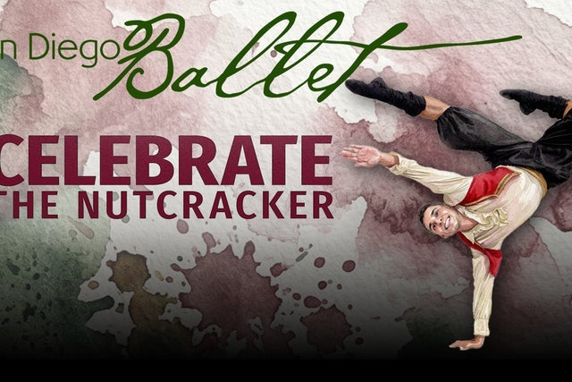 The Nutcracker - San Diego's Favorite Holiday Tradition